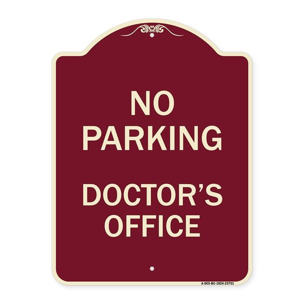 Signmission No Parking Doctors Office Heavy-Gauge Aluminum Architectural Sign, 24" x 18", BU-1824-23751 A-DES-BU-1824-23751